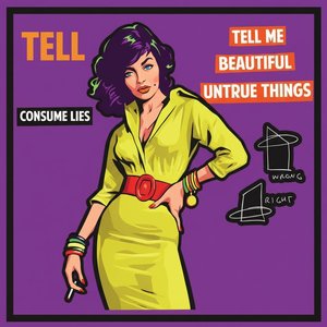 Vibrant Echoes Of Beautiful Untruths In A Bold Pop Art Masterpiece — Caroline Pelletier